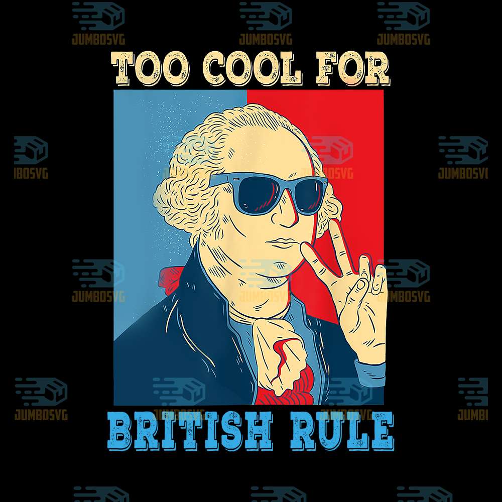 Tool-Cool-British-Rule-George-Washington-Png