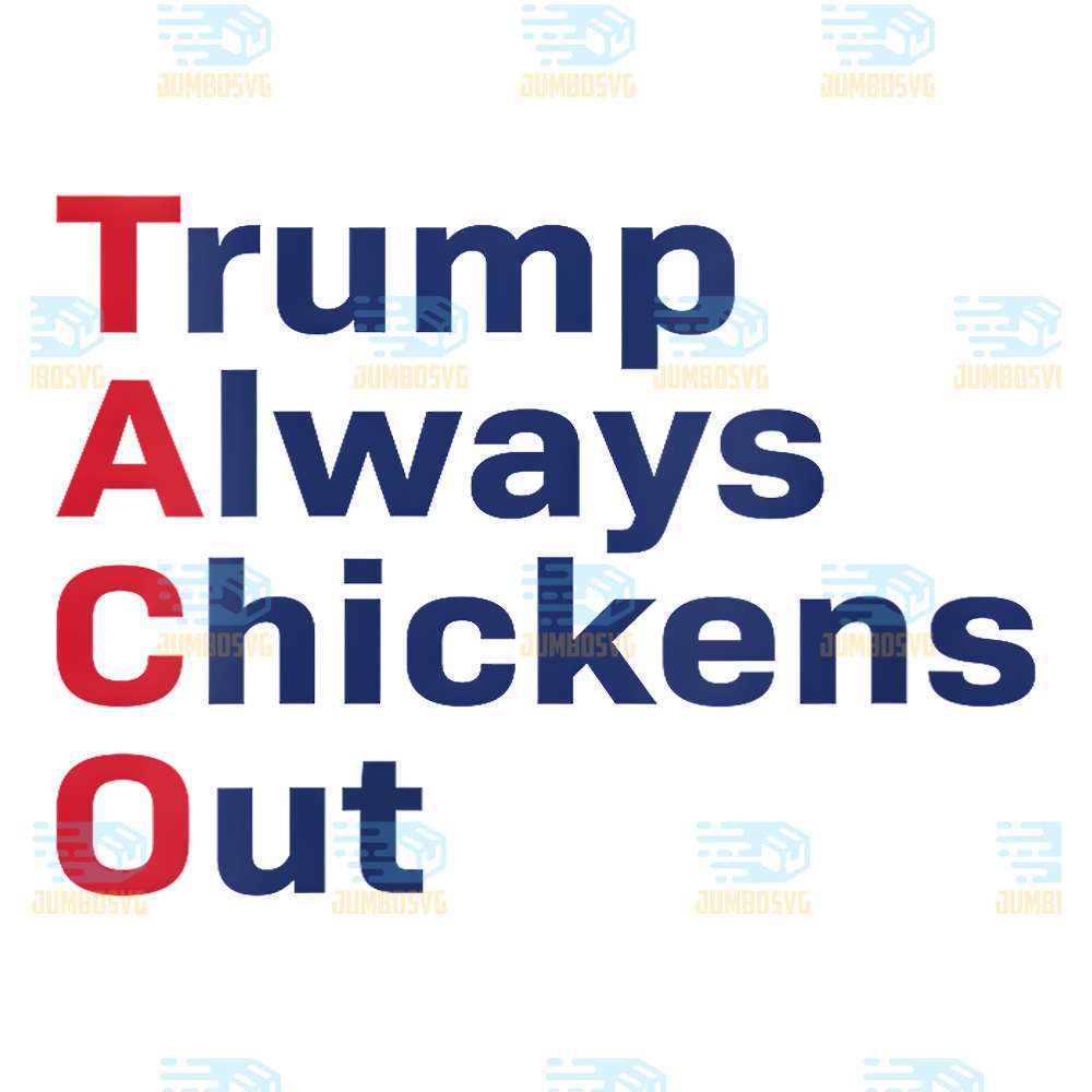 Trump-Always-Chickens-Out-Png