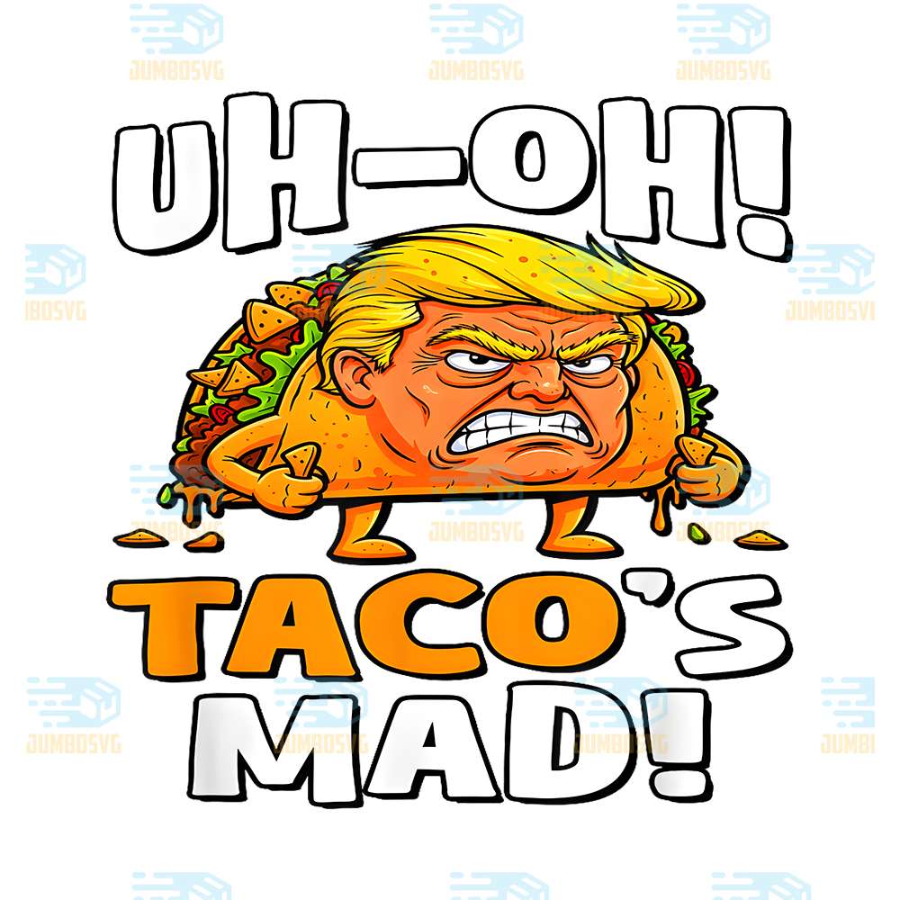 Uh-Oh-Taco-s-Mad-Orange-Faced-Trump-Taco-Png