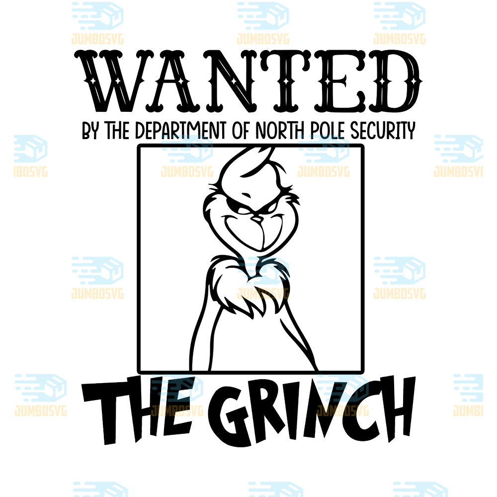Wanted-By-The-Department-Of-North-Pole-Security-The-Grinch-Png