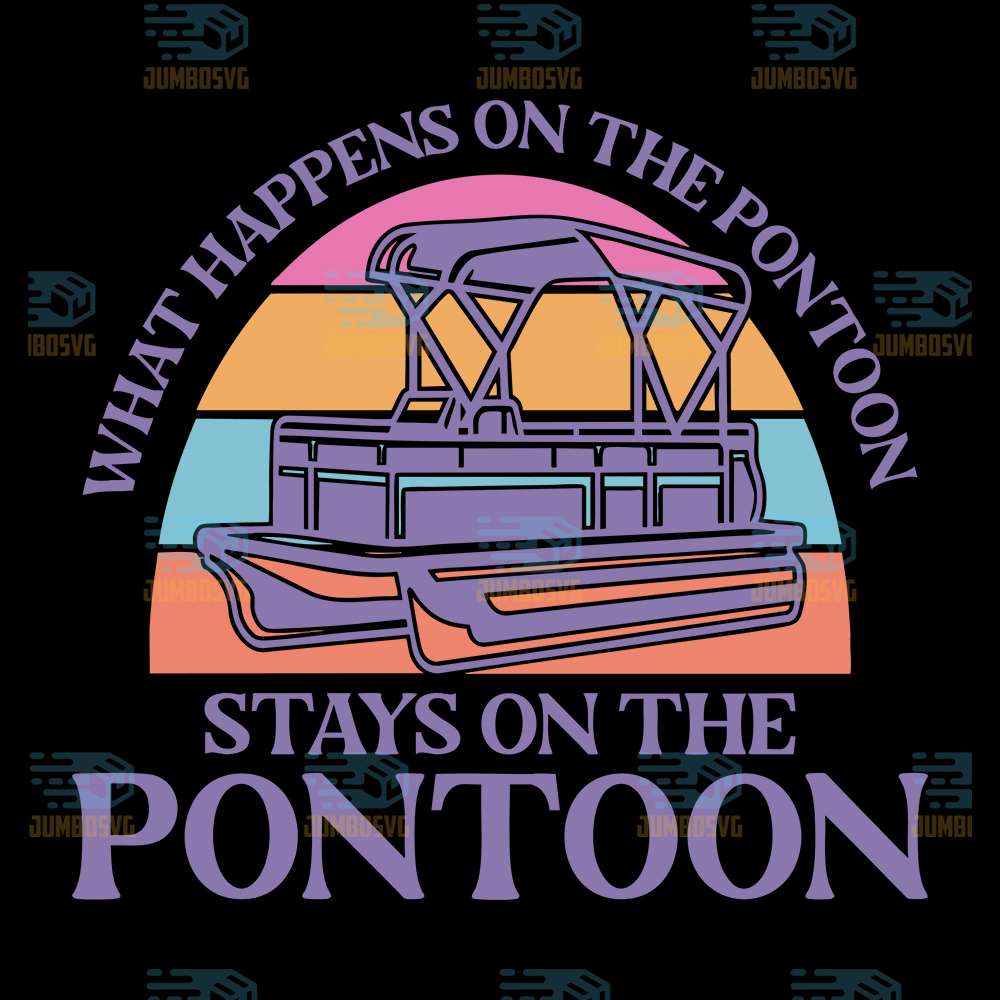 What-Happens-On-A-Pontoon-Stays-On-The-Pontoon-Svg