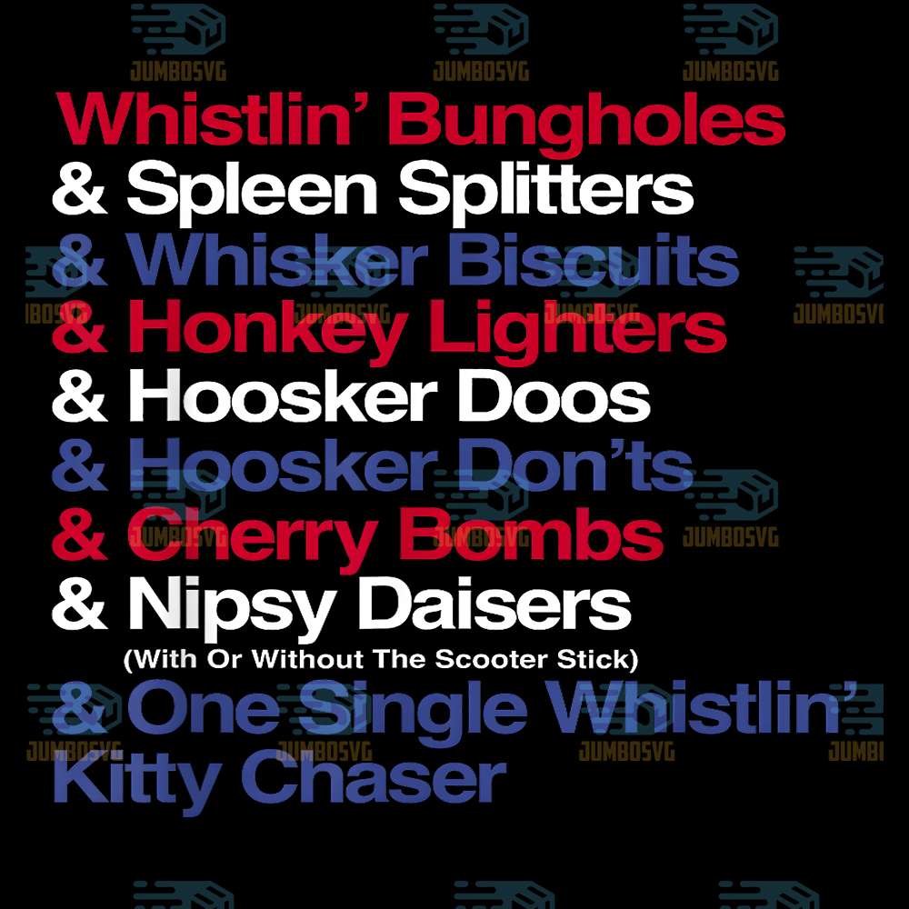 Whistlin-Bungholes-And-Funny-Patriotic-Svg