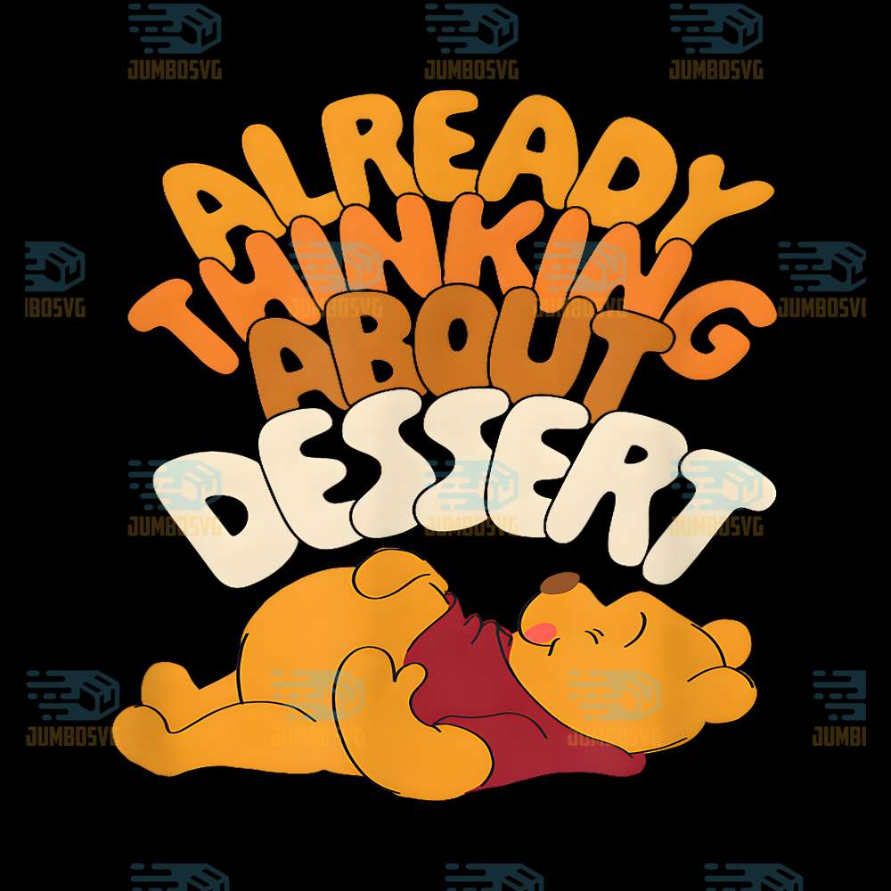 Winnie-The-Pooh-Thanksgiving-Already-Thinking-About-Dessert-Png