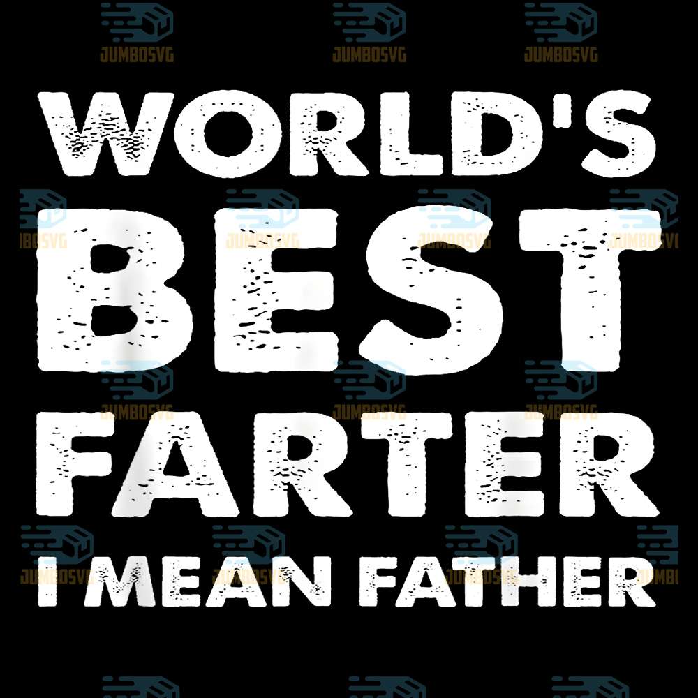 World-s-Best-Farther-I-Mean-Father-Png
