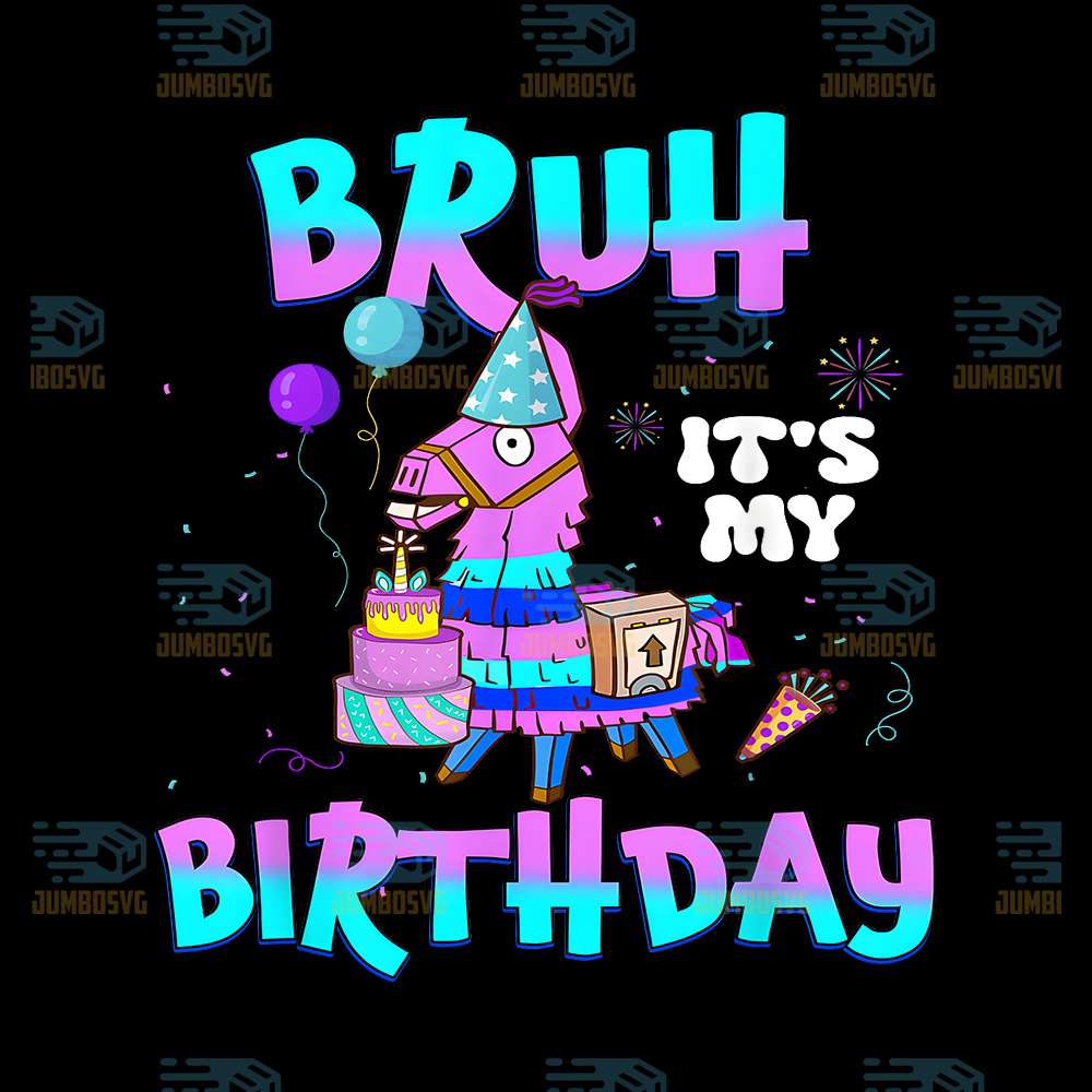 bruh-its-my-birthday-llama-png