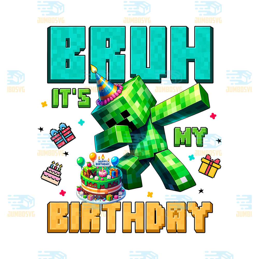 bruh-its-my-birthday-png