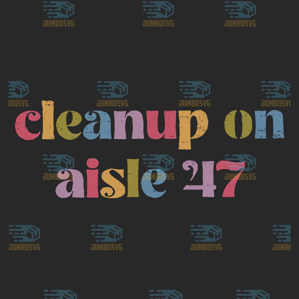 cleanup-on-aisle-47-svg