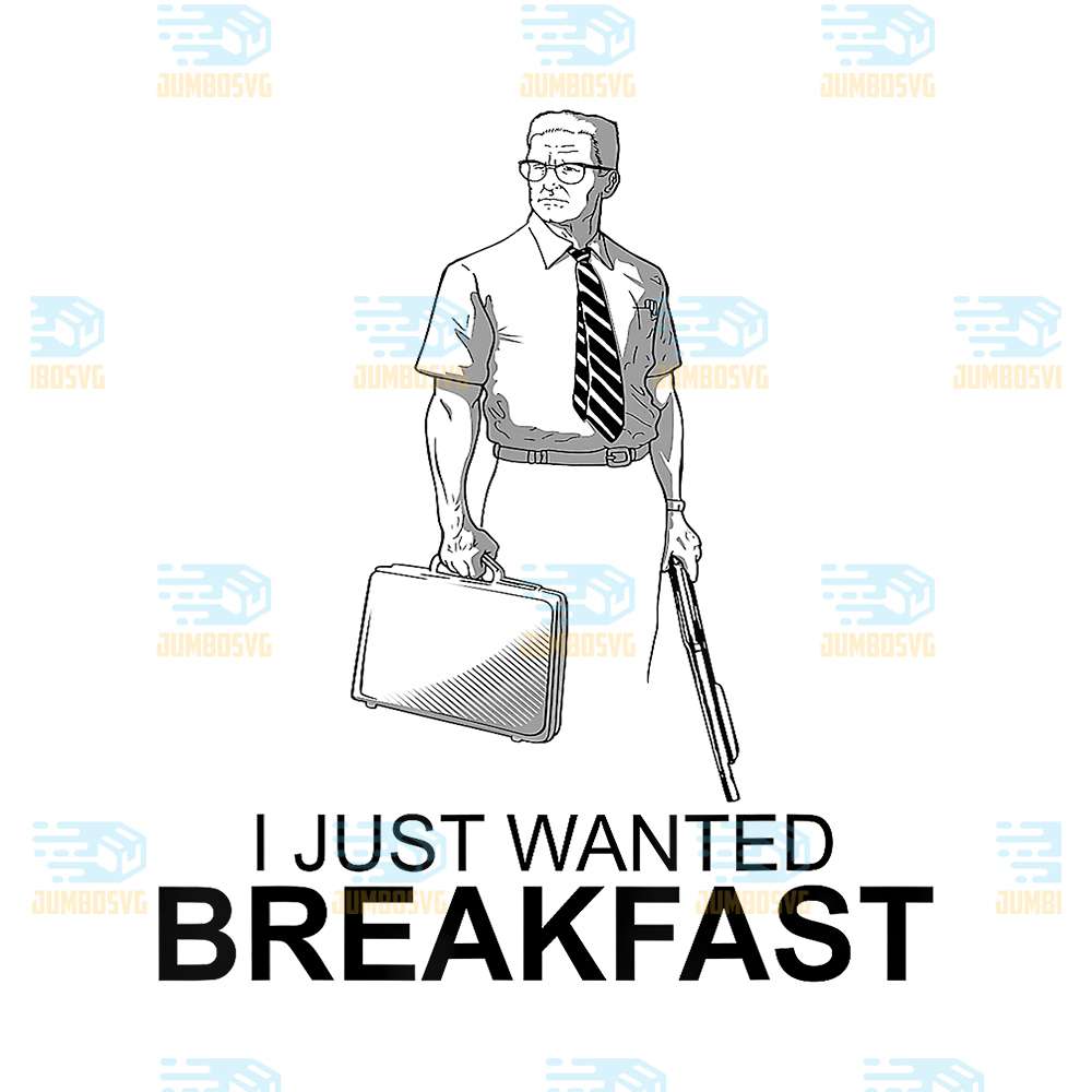 i-just-wanted-breakfast-png