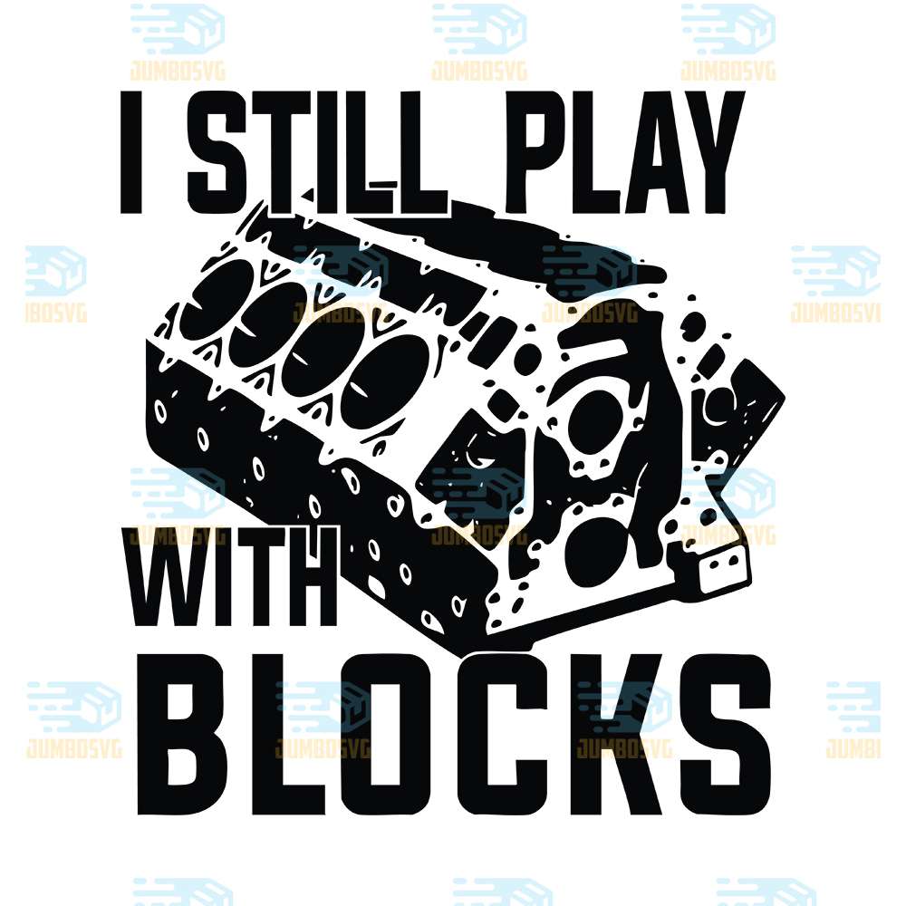 i-still-play-with-blocks-svg-2