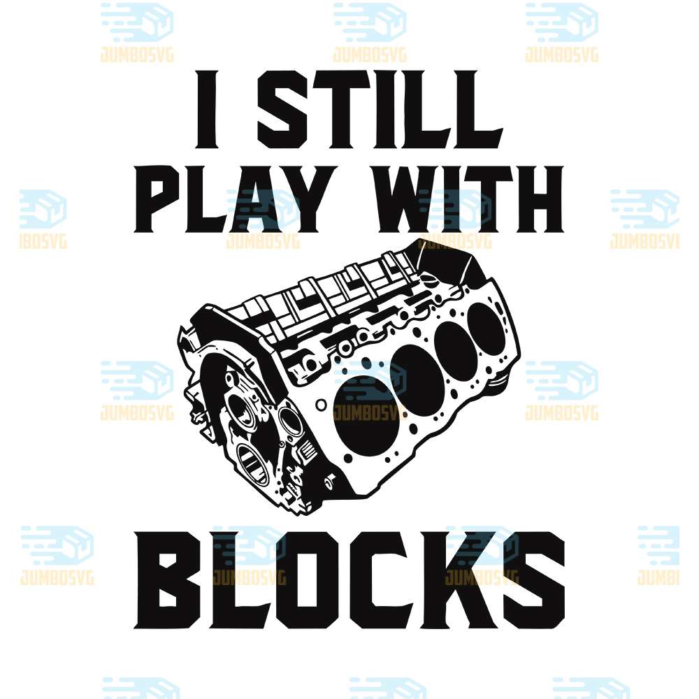 i-still-play-with-blocks-svg