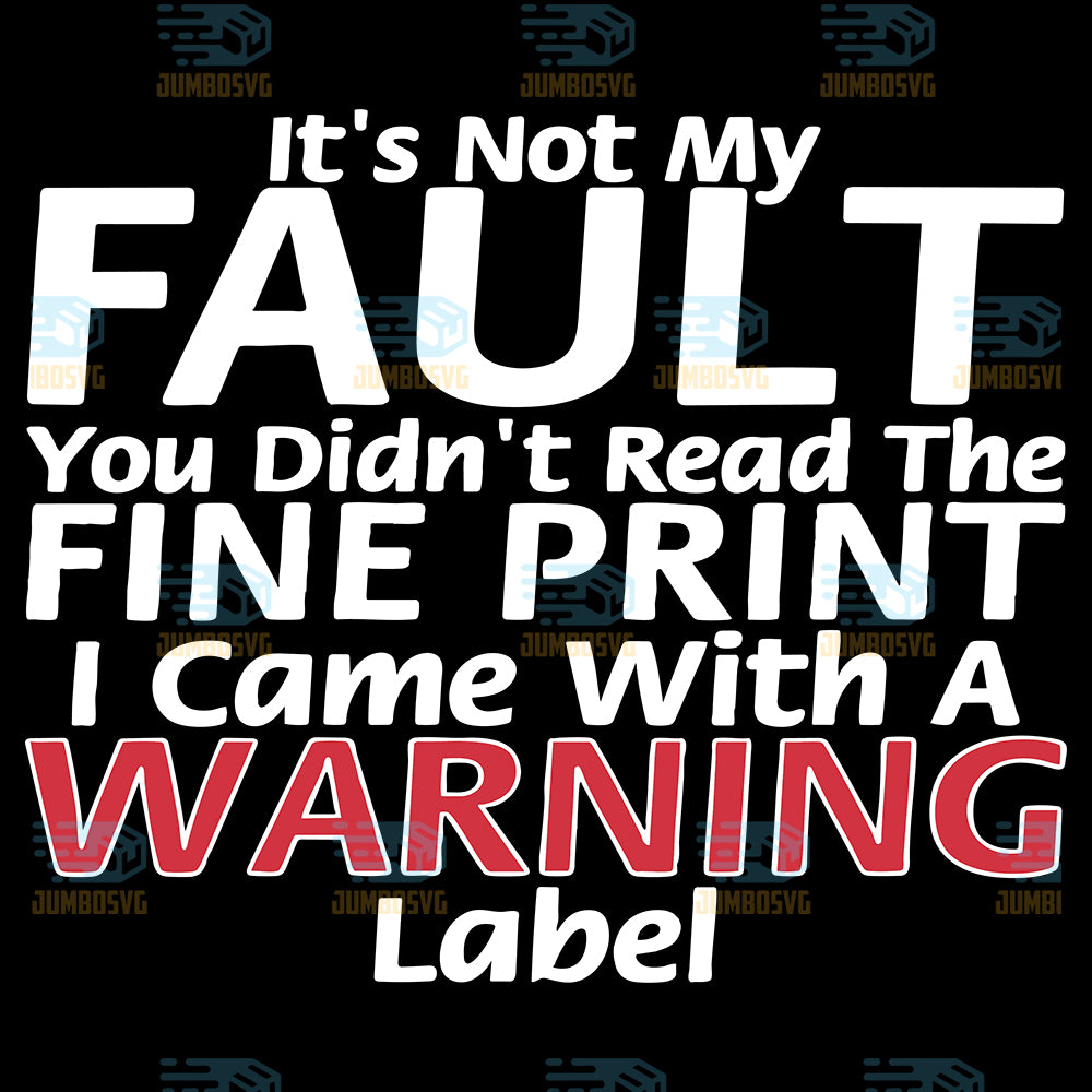 its-not-my-fault-you-didnt-read-the-fine-svg