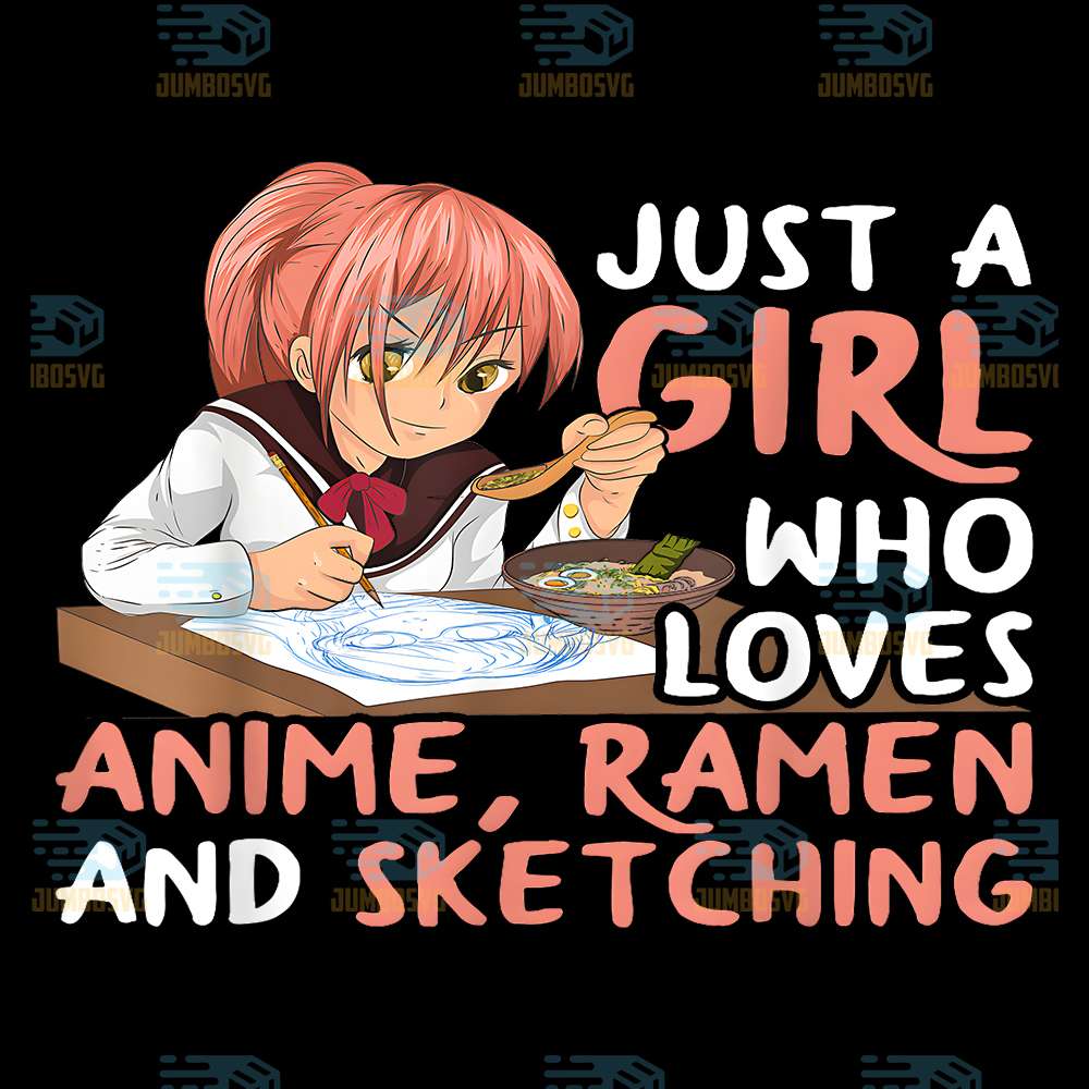 just-a-girl-who-loves-anime-ramen-and-sketching-japan-anime-png