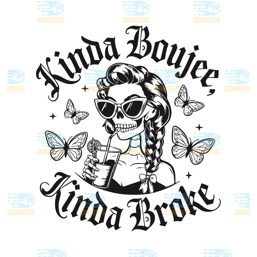 kinda-boujee-kinda-broke-svg