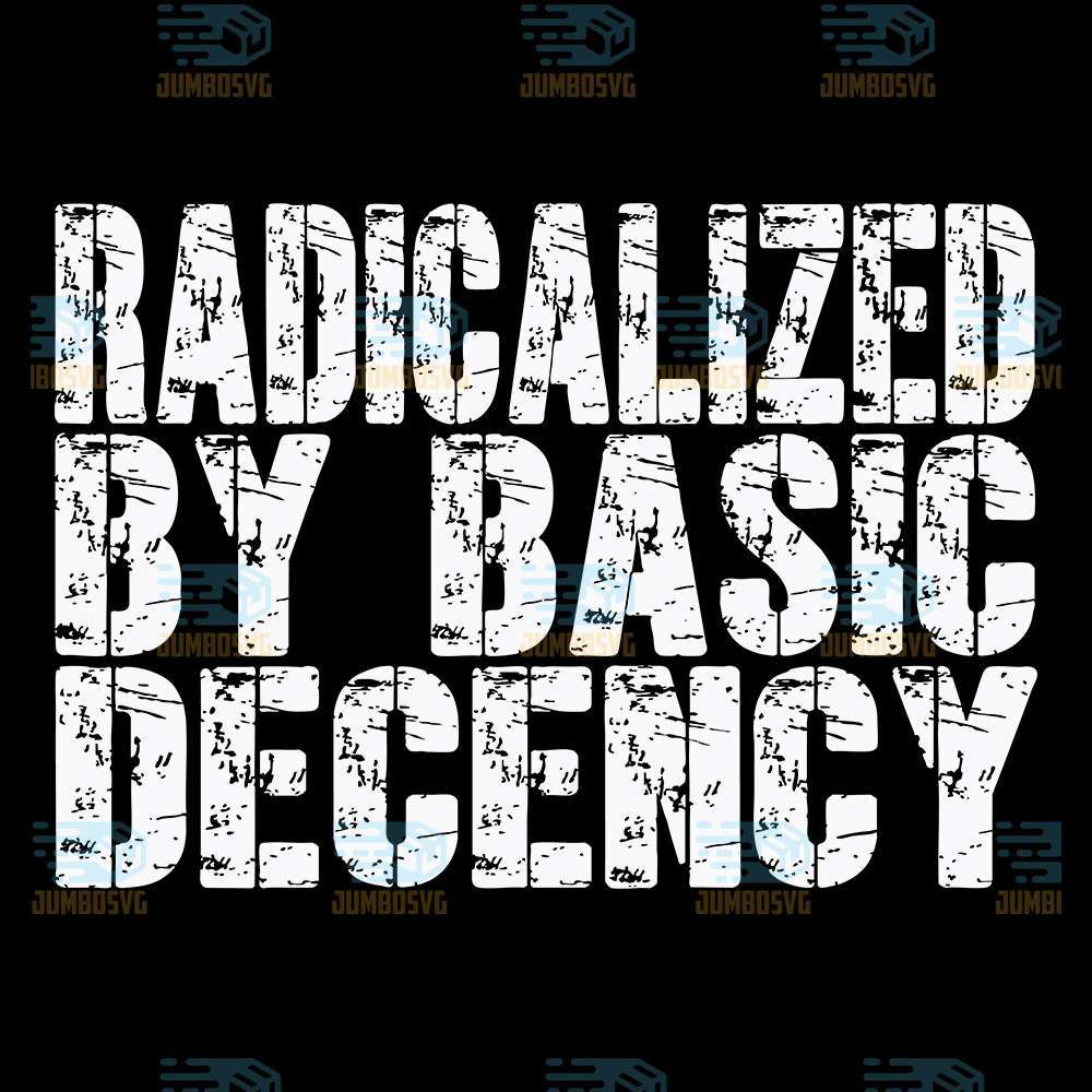 radicalized-by-basic-decency-svg