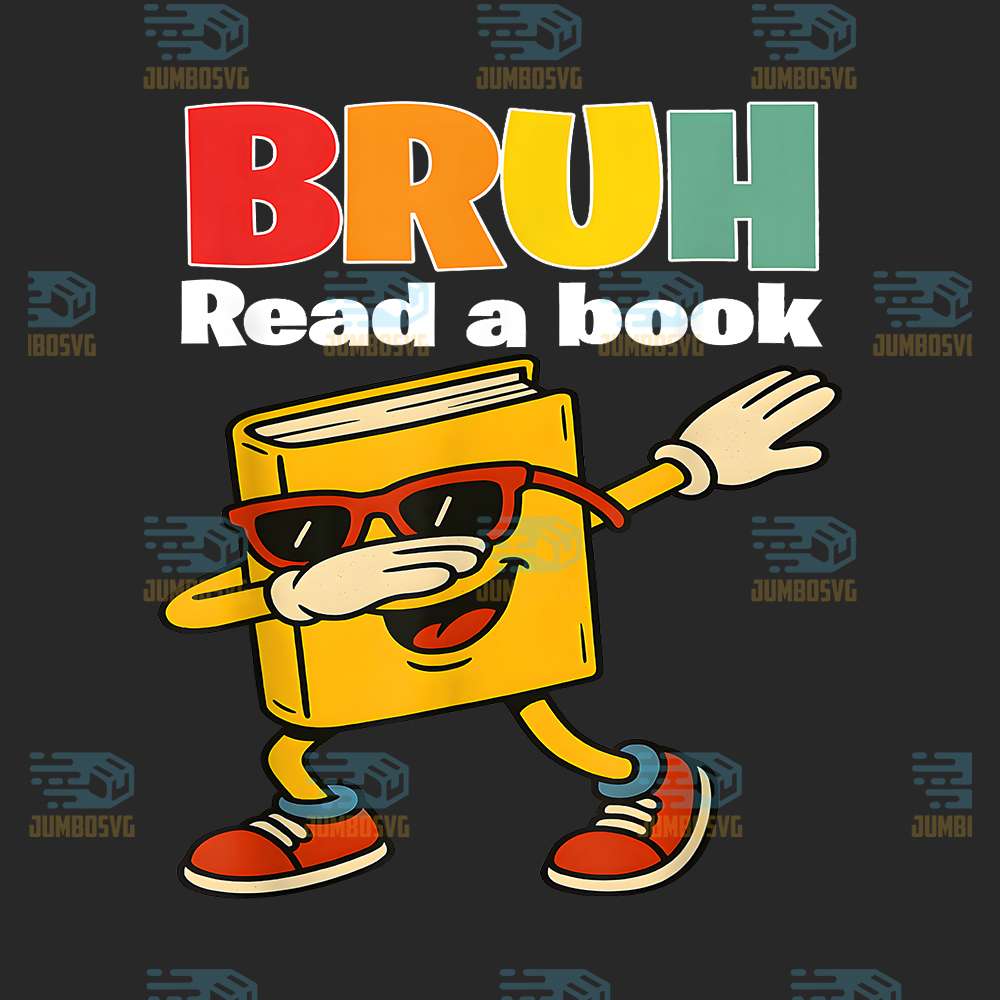 read-a-book-bruh-dabbing-book-teacher-png