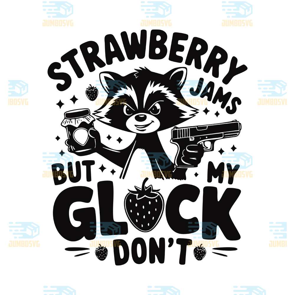 strawberry-jams-but-my-glock-dont-svg