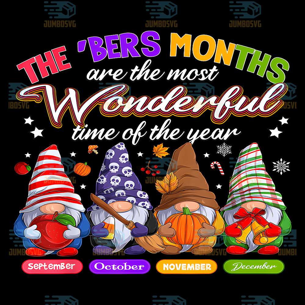 the-bers-months-are-the-most-wonderful-time-of-the-year-png