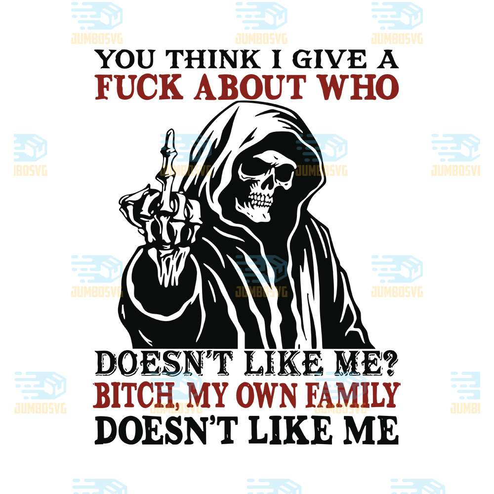 you-think-i-give-a-fck-about-who-doesnt-like-me-svg