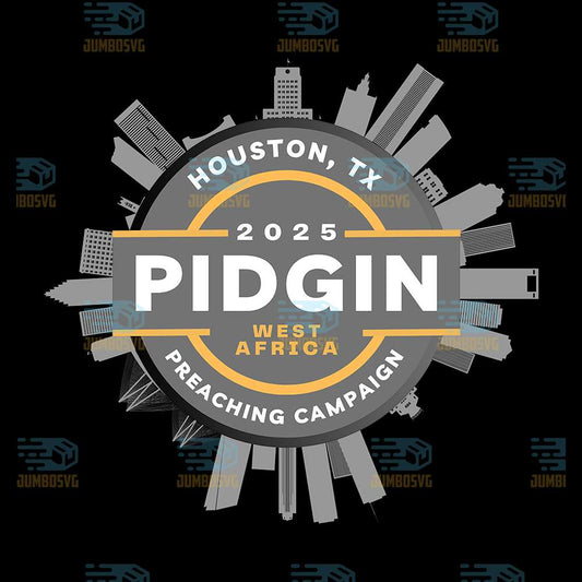 2025-pidgin-west-africa-houston-tx-preaching-campaign-png