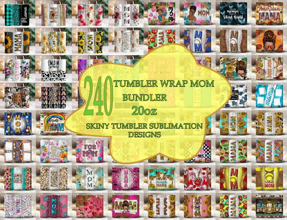 240 PNG Mom Tumbler Wrap Sublimation Designs, 20 oz Skinny Tumbler Bundle Wrap, Mom Design Tumbler Png, Mother's Day png, Sublimate Download