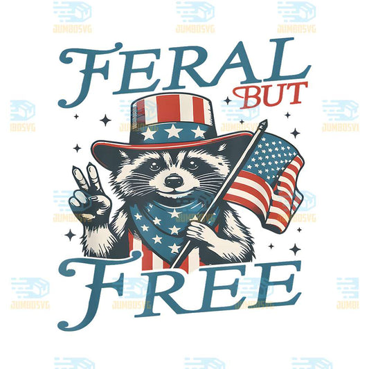 4th-Of-July-Boys-Feral-But-Free-Raccoon-Svg
