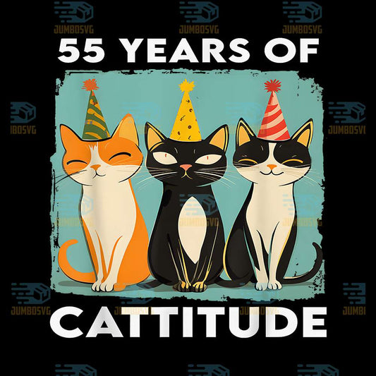 55-Years-of-Cattitude-55th-Birthday-Cat-Lover-55-Years-Old-Png