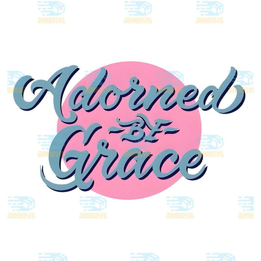 Adorned-Be-Grace-Png