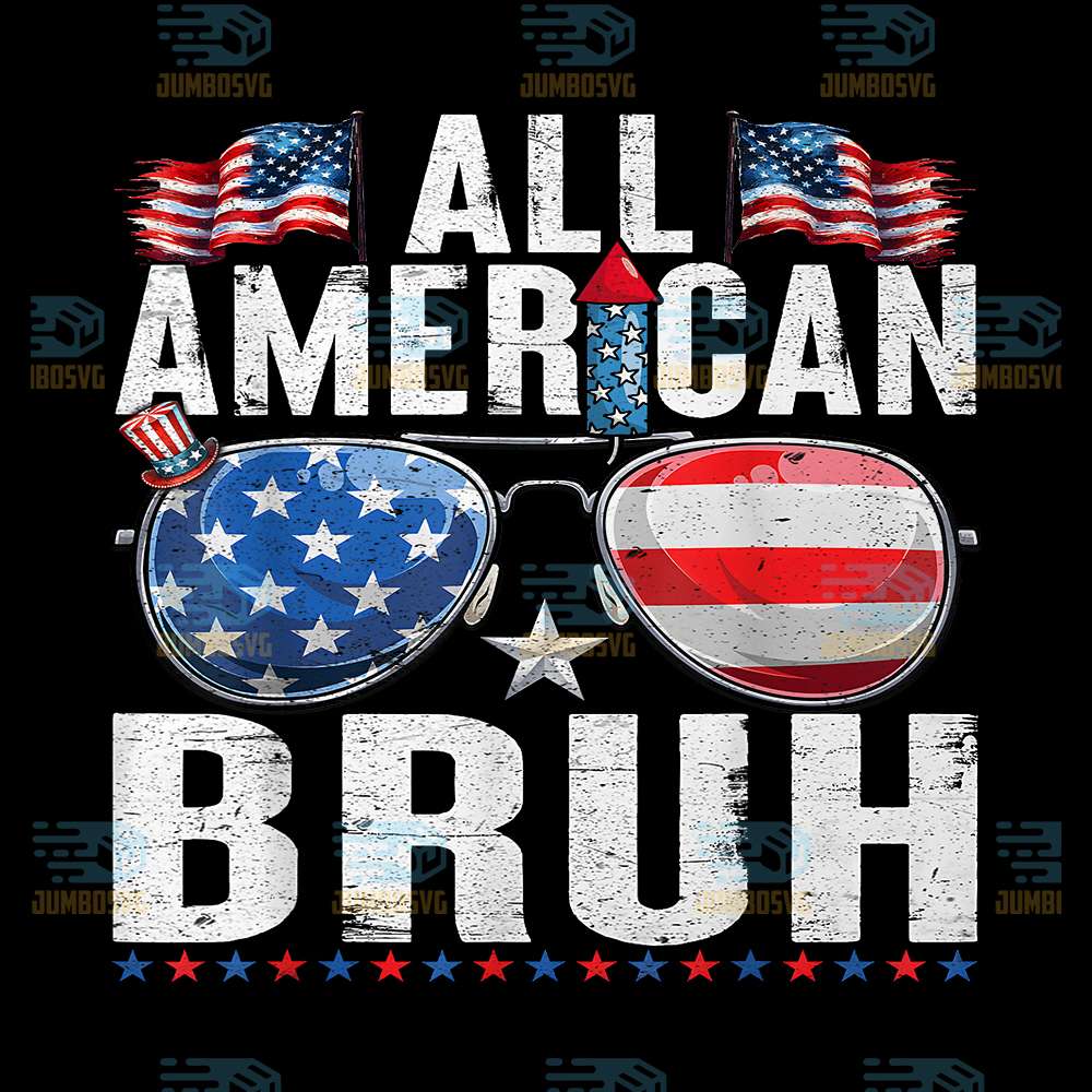 All-American-Bruh-4th-Of-July-Boys-Patriotic-USA-Png