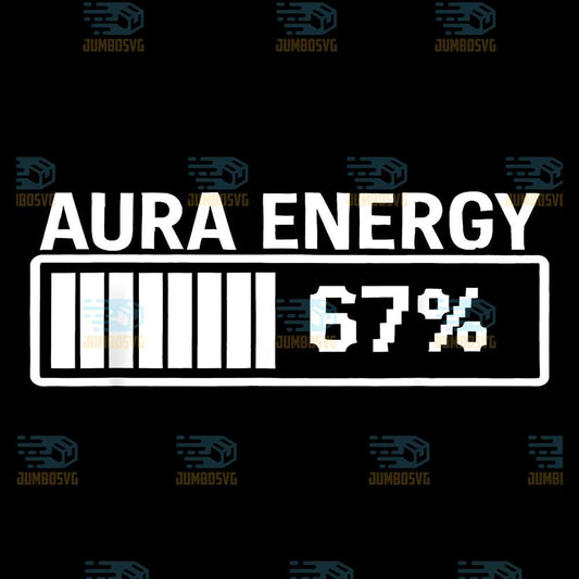 Aura-Energy-67-Meme-Funny-Gen-Alpha-Slang-Png-1