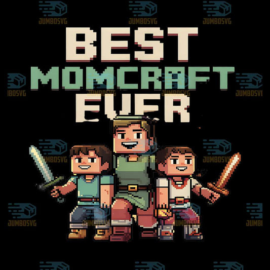 Best-Momcraft-Ever-Happy-Mother-s-Day-Png