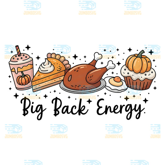 Big-Back-Energy-Png
