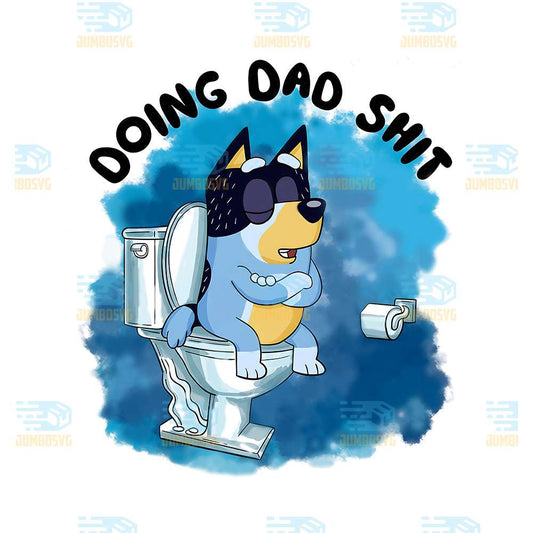 Bluey-Doing-Dad-Shit-Png
