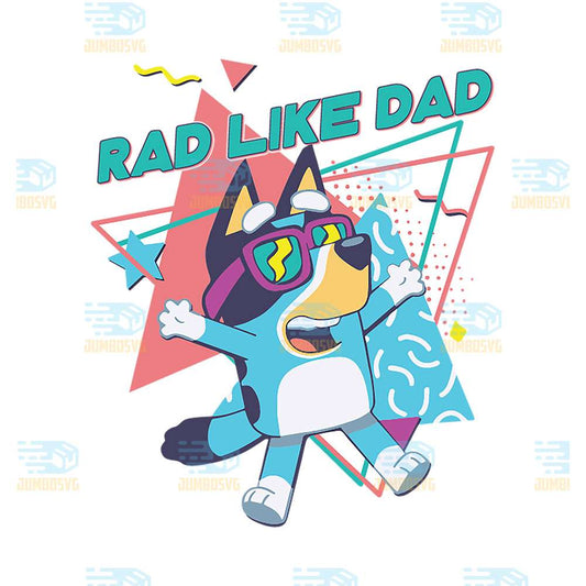 Bluey-Rad-Like-Dad-Png