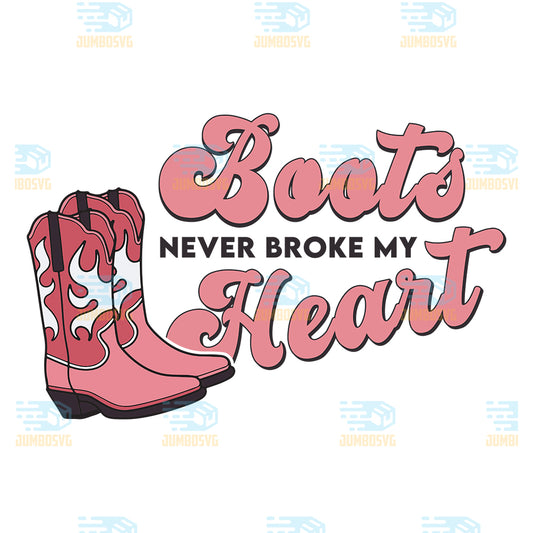 Boots-Never-Broke-My-Heart-Valentine-Png