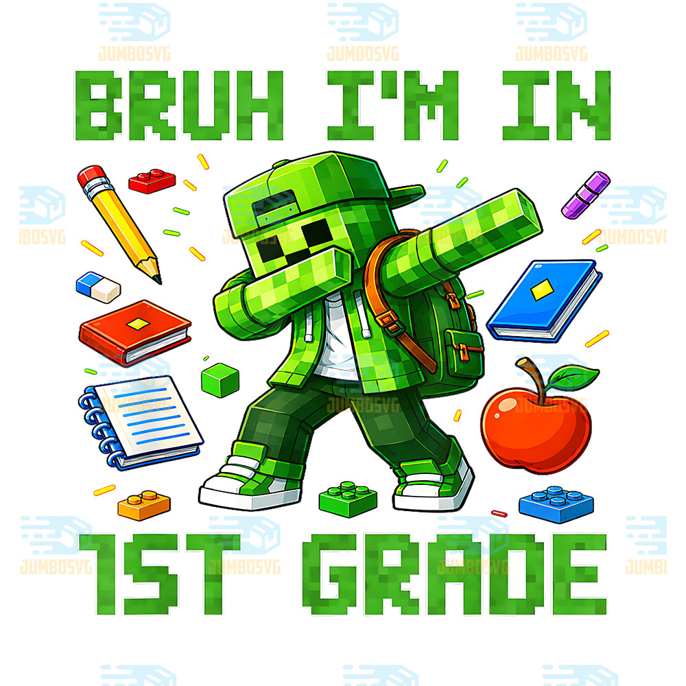 Bruh-I-m-In-1st-Grade-Dabbing-Boys-Kids-Gamer-Back-To-School-Png