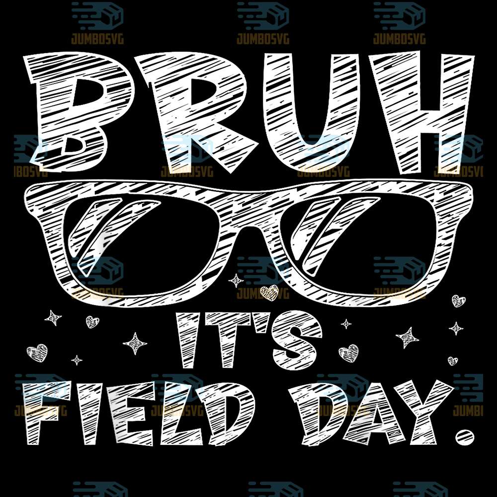Bruh-It-s-Field-Day-Svg