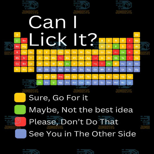 Can-I-Lick-It-Periodic-Table-Teacher-Student-Png