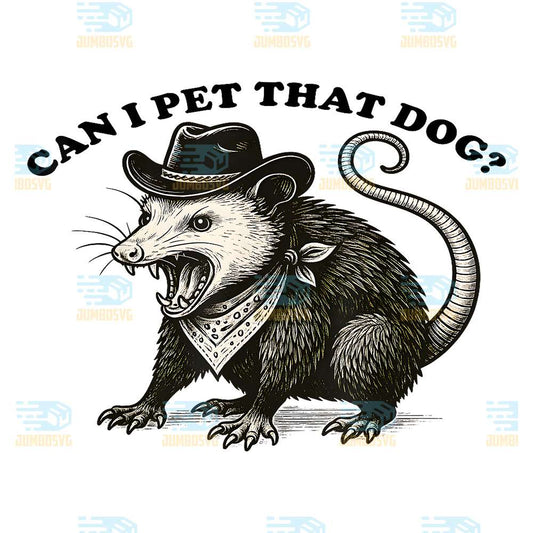 Can-I-Pet-That-Dog-Meme-Animal-Lover-Funny-Opossum-Png