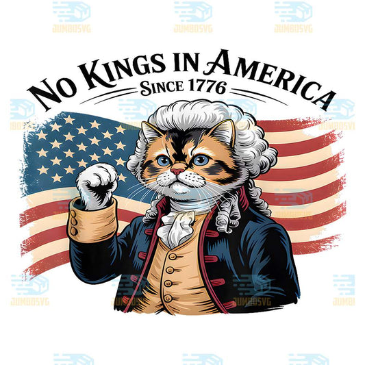 Cat-No-Kings-In-America-Since-1776-American-Flag-Png