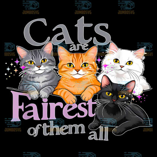Cats-Are-Fairest-Of-Them-All-Png