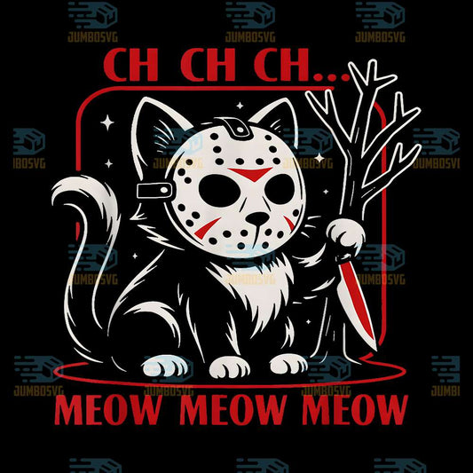 Ch-Ch-Ch-Meow-Meow-Meow-Cat-Movie-Horror-Png