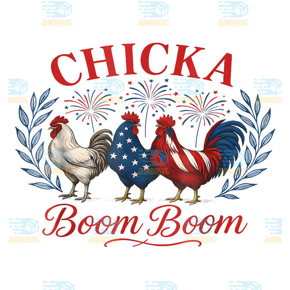 Chicka-Boom-Boom-Patriotic-Chicken-4th-Of-July-USA-Png