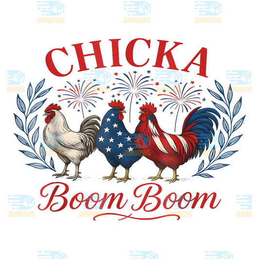 Chicka-Boom-Boom-Patriotic-Chicken-4th-Of-July-USA-Png
