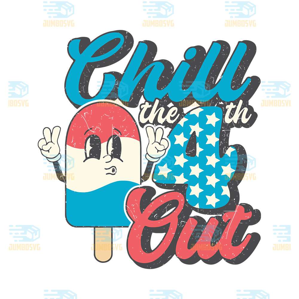 Chill-The-4th-Out-Svg
