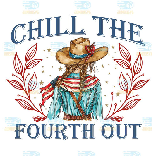 Chill-The-Fourth-Out-Png