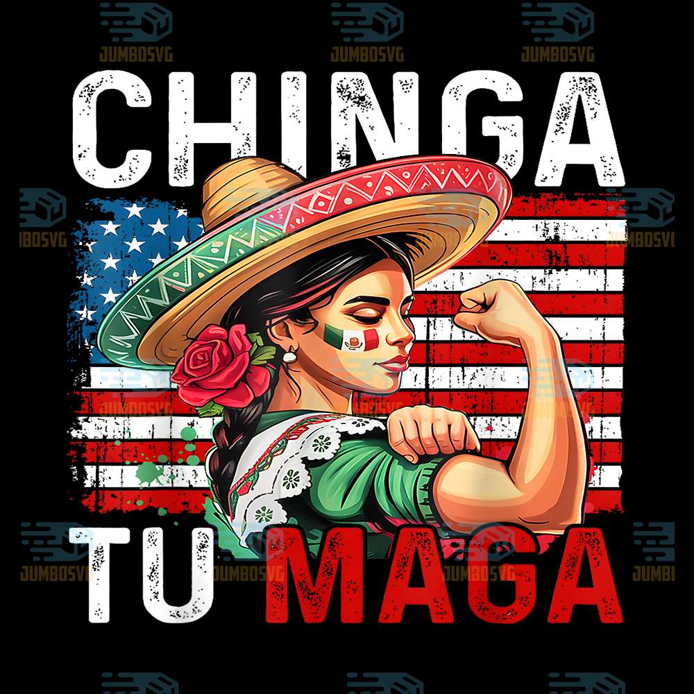 Chinga-Tu-Maga-Mexico-Flag-America-Png