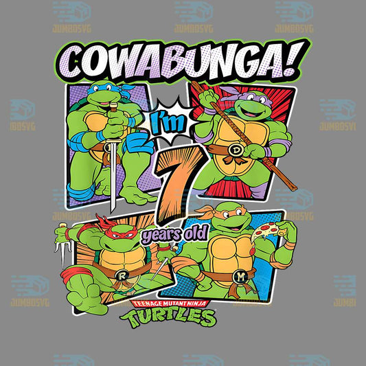 Cowabunga-I-m7-Years-Old-Teenage-Mutant-Ninja-Turtles-Png