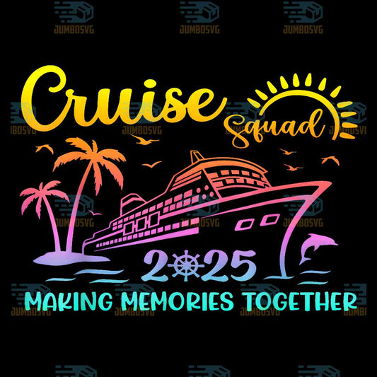Cruise-Squad-2025-Making-Memories-Together-Png-2
