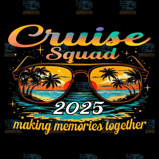 Cruise-Squad-2025-Making-Memories-Together-Png-3