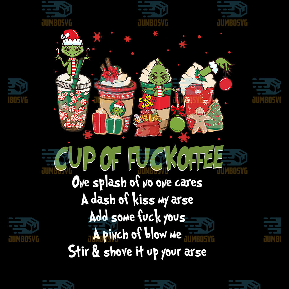 Cup-Of-Fuckoffee-Grinch-Christmas-Png-2